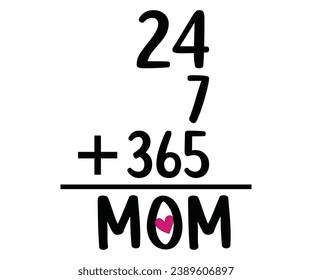 24 7 365 Days Mom  Svg,100 Day School,Teacher,Football,Unlocked Gamer,rocked,Girls,happy,Kindergarten Life svg