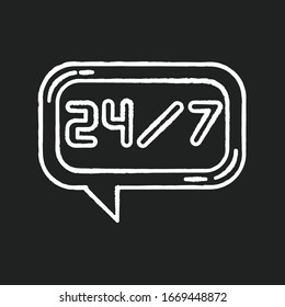 24 7 hour online chat chalk white icon on black background. Twenty four seven hours call center. Everyday helpline. Psychological support 24 7 hrs. Isolated vector chalkboard illustration