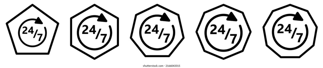 24 7 icon in polygons with different number of edges. Nonstop support sign