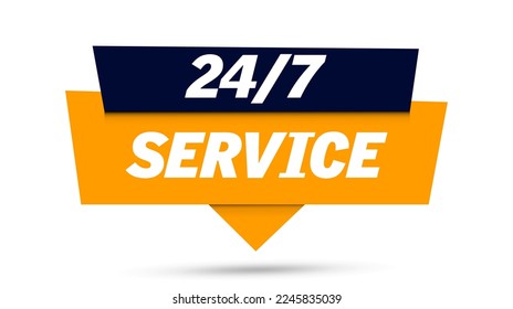 24 7 service sign. 24 7 service sign banner speech bubble. Vector illustration. 