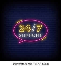 24 7 Support Neon Signs Style Text Vector