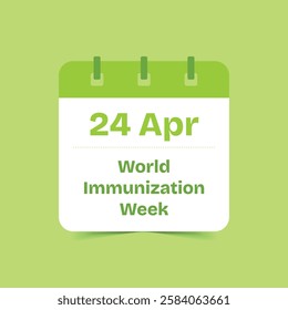 24 Apr - World Immunization Week