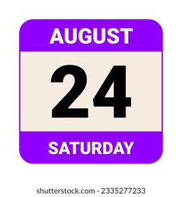 24 August, Saturday. Date template. Useful design for calendar or event promotion. Vector illustration EPS 10 File. Isolated on white background. 