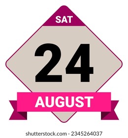 24 August, Saturday. Date template. Useful design for calendar or event promotion. Vector illustration EPS 10 File. Isolated on white background. 