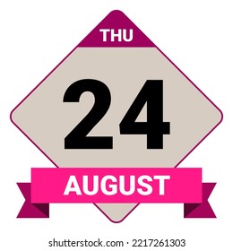 24 August, Thursday. Date template. Useful design for calendar or event promotion. Vector illustration EPS 10 File. Isolated on white background.