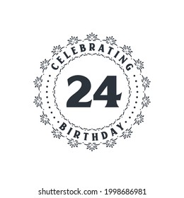 24 Birthday の画像 写真素材 ベクター画像 Shutterstock