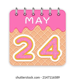 24 day of the month. May. Waffle cone calendar with melted ice cream. 3d daily icon. Date. Week Sunday, Monday, Tuesday, Wednesday, Thursday, Friday, Saturday. White background. Vector illustration.