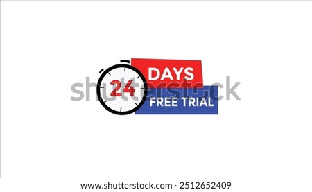 24 days free trial Countdown number banner templates. time icon. Vector Illustration
