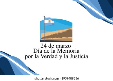 24 de marzo, Día Nacional de la Memoria por la Verdad y la Justicia (translation: March 24, Day of Remembrance for Truth and Justice)   vector illustration.  Suitable for greeting card and poster. 