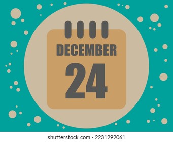 24 december calendar vector. Calendar icon for the month of December with circle. Banner for holidays and commemorative dates