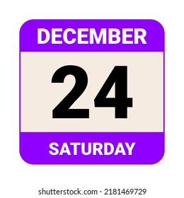 24 December, Saturday. Date template. Useful design for calendar or event promotion. Vector illustration EPS 10 File