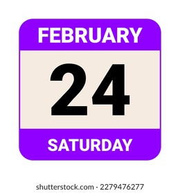 24 February, Saturday. Date template. Useful design for calendar or event promotion. Vector illustration EPS 10 File. Isolated on white background. 