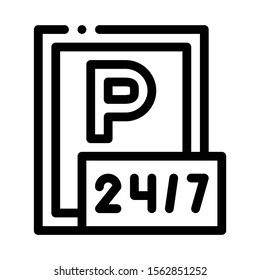 24 Hour Parking Icon Vector. Outline 24 Hour Parking Sign. Isolated Contour Symbol Illustration