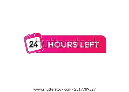 24 hours left, icon, stile, timer, countdown, clock, time,  background, template, 24 hours left, countdown, sticker, left banner, business, sale, label button
