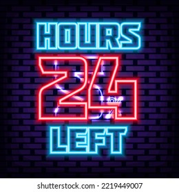 24 hours left Neon quote. Glowing with colorful neon light. Night advensing. Bright colored vector. Vector Illustration