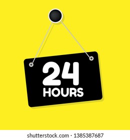 24 hours sign - modern sign