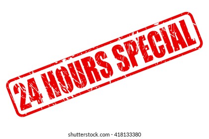 24 HOURS SPECIAL red stamp text on white