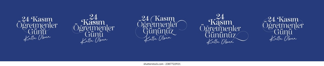 24 kasım öğretmenler günü kutlama tipografisi türkçe. White Turkish typography on a dark blue background. Translation: Happy Teachers' Day, 24 November