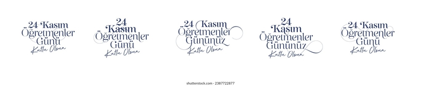 24 kasım öğretmenler gününüz kutlu olsun türkçe 24 kasım kutlama tipografi. Turkish typography. translation: 24 november, happy teachers' day