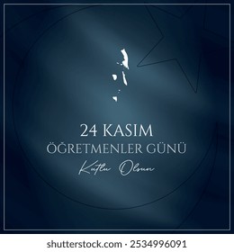 24 Kasım Öğretmenler Günü Kutlu Olsun Tradução: Feliz dia dos professores em 24 de novembro
