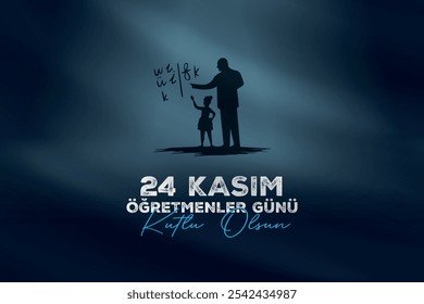 24 Kasım Öğretmenler Günü Kutlu Olsun Tradução: Feliz dia dos professores em 24 de novembro