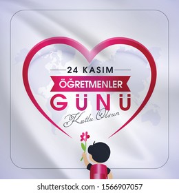 24 Kasım, öğretmenler günü kutlu olsun. Translation: Turkish holiday, November 24 with a teacher's day. Graphic for Design Elements. Greeting Card.