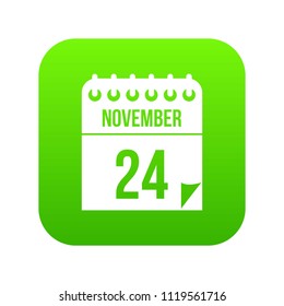 24 november calendar icon digital green for any design isolated on white vector illustration