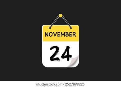 24 November calendar icon text page monthly web design on yellow, black, and white background vector, icon, or illustration with the month of November 24