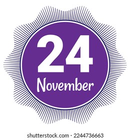 24 November, Date template. Useful design for calendar or event promotion. Vector illustration EPS 10 File. Isolated on white background. 