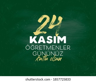 
24 Kasım / 24 november teachers day design post work (green chalkboard)