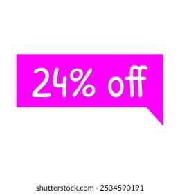 24% off. Discount tag magenta and white text. Marketing promotions, retail sales. Simple offer tag. Twenty four percent off.