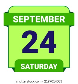 24 September, Saturday. Date template. Useful design for calendar or event promotion. Vector illustration EPS 10 File. 