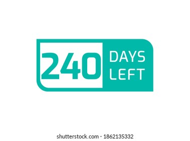 240 Days Left banner on white background, 240 Days Left to Go