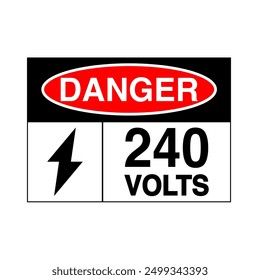 Icono de 240 voltios. PELIGRO TABLERO con aviso de alta tensión y descarga eléctrica. Vector aislado sobre fondo blanco