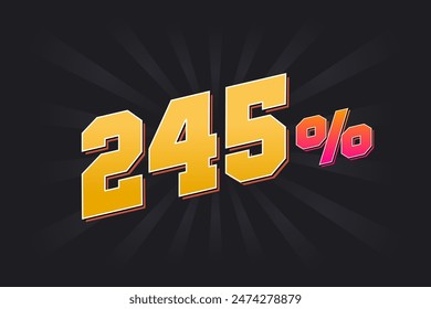 245% discount banner with dark background and yellow text. 245 percent sales promotional design.