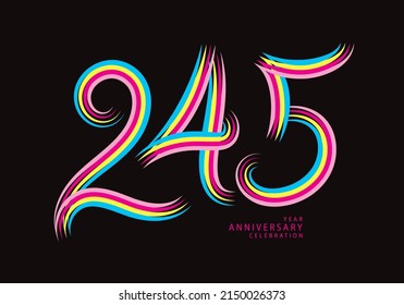 245 number design vector, graphic t shirt, 245 years anniversary celebration logotype colorful line, 245th birthday logo, Banner template, logo number elements for invitation card, poster, t-shirt.