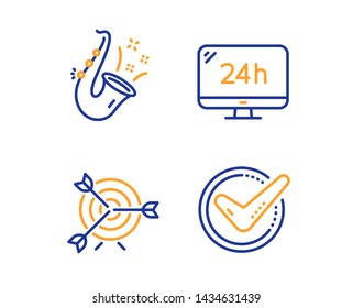 24h service, Target and Jazz icons simple set. Confirmed sign. Call support, Targeting, Saxophone. Accepted message. Linear 24h service icon. Colorful design set. Vector