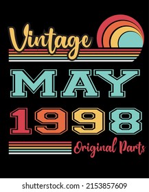 24th Birthday Vintage Legends Born In May 1998 24 Years Old