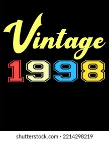 24th Birthday Vintage Legends Born In August 1998 24 Years Old Retro Birthday Ideas