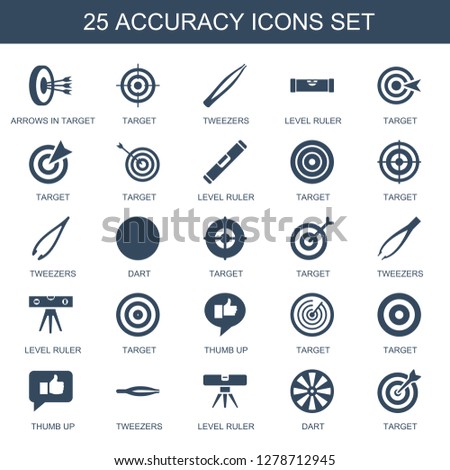 25 accuracy icons. Trendy accuracy icons white background. Included filled icons such as arrows in target, target, tweezers, level ruler, dart. accuracy icon for web and mobile.