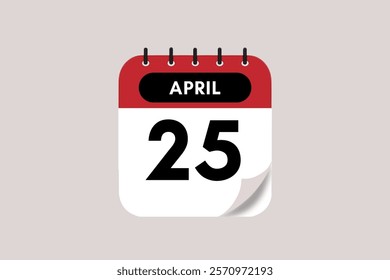 25 April month single day vector, illustration, calendar with rose red, black and off-white color background calendar April 25