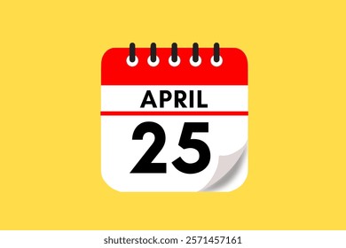 25 April month single day vector, illustration, calendar with maroon, rose and white color background calendar April 25