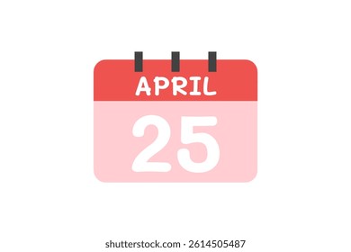25 April month single day vector, illustration, calendar with pink, white and black color background calendar April 25