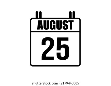 Calendario del 25 de agosto. Simple página de calendario para el mes de agosto. Vector negro sobre fondo blanco.