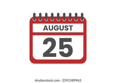 25 August month single day vector, illustration, calendar with red, black and white color background calendar August 25 