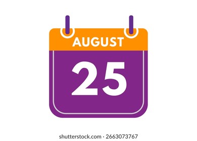 25 august month single day vector, illustration, calendar with orange, purple, ash and white color background calendar icon of august 25