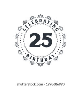 25 Birthday celebration, Greetings card for 25 years birthday