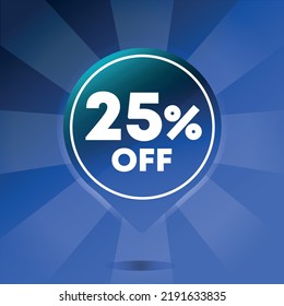 25% blue discount sign, with lights in the background in different shades of blue. discount pin for product sales and promotions