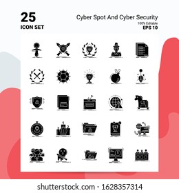 25 Cyber Spot And Cyber Security Icon Set. 100% Editable EPS 10 Files. Business Logo Concept Ideas Solid Glyph icon design