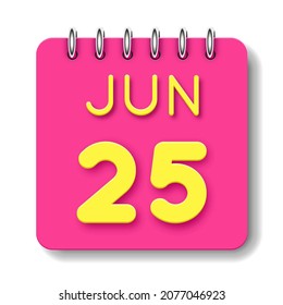 25 day of the month. 25 June. Cute calendar daily icon. Date day week Sunday, Monday, Tuesday, Wednesday, Thursday, Friday, Saturday.